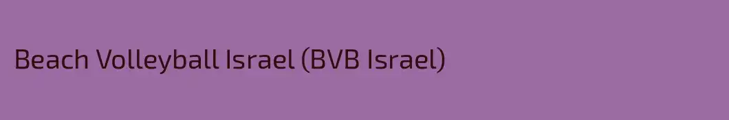 Beach Volleyball Israel (BVB Israel)